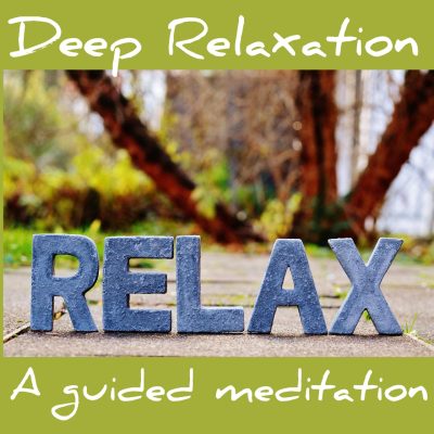 Deep Relaxation Meditation
