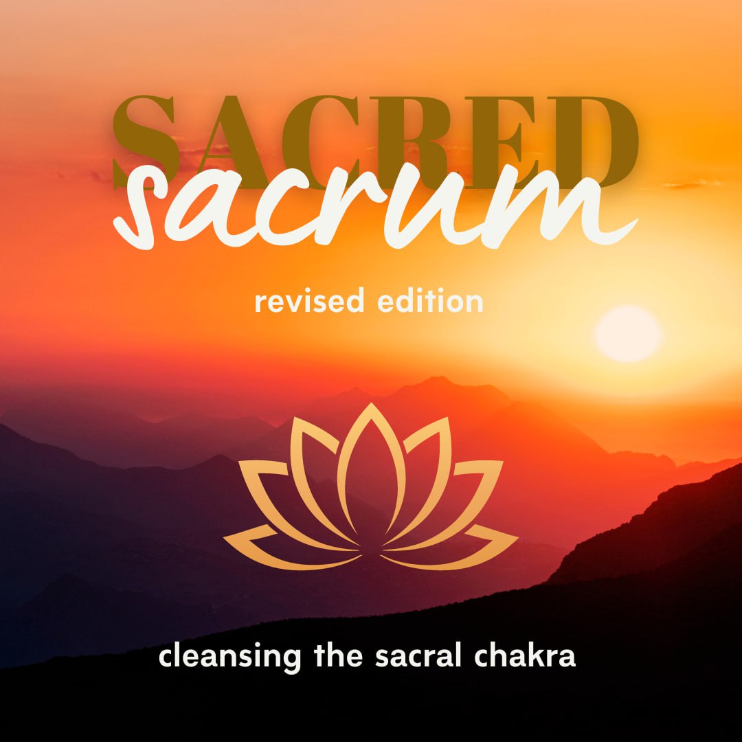 Sacral Chakra Healing